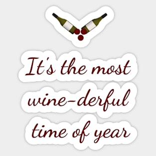 Christmas, It's the most wine-derful time of year Sticker